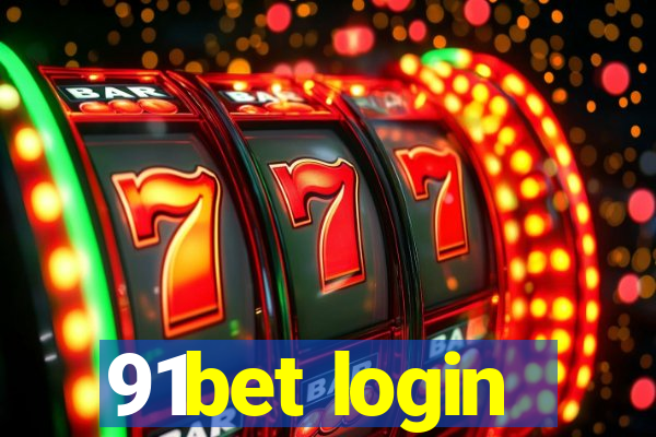 91bet login